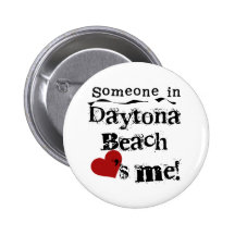 Someone in Daytona Beach Button