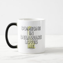 Someone in Delaware loves me Coffee Mug