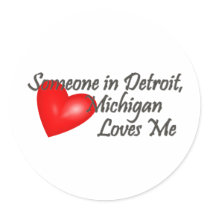 Someone in Detroit Loves Me stickers