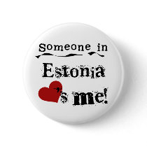 Someone In Estonia Loves Me buttons by world_wide Someone In Estonia Loves Me buttons