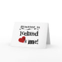 Someone In Iceland Loves Me cards