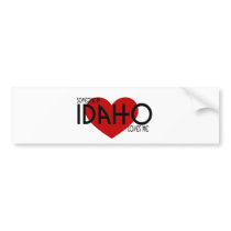 Someone in Idaho Loves Me bumper stickers