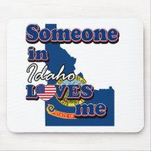 Someone in Idaho loves me Mousepad