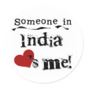 Someone In India Loves Me stickers by world_wide Someone In India Loves Me stickers