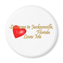 Someone in Jacksonville Florida Loves Me magnets