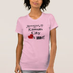 Someone in Kansas City T Shirts