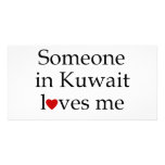 Someone in Kuwait Loves Me Customized Photo Card