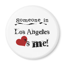 Someone in Los Angeles Fridge Magnets