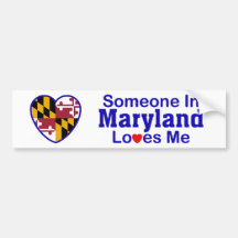 Someone In Maryland Loves Me Bumper Sticker