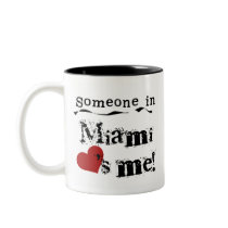Someone in Miami Coffee Mug