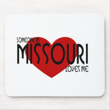 Someone in Missouri Loves Me! Mouse Mats
