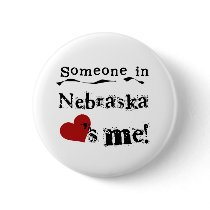 Someone In Nebraska Loves Me buttons by USAstates Someone In Nebraska Loves Me buttons