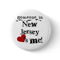 Someone In New Jersey Loves Me Buttons