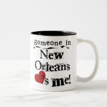 Someone in New Orleans Mugs