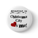 Someone in Oklahoma City buttons by USAcities Someone in Oklahoma City buttons