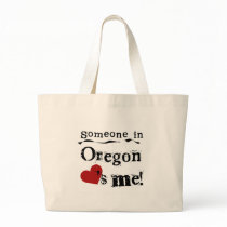 Someone In Oregon Loves Me bags