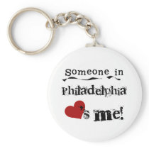 Someone in Philadelphia Keychains