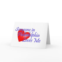 Someone in Philadelphia Loves Me Greeting Cards