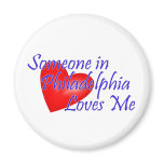 Someone in Philadelphia Loves Me Fridge Magnets