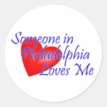 Someone in Philadelphia Loves Me Sticker