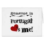 Someone In Portugal Loves Me Greeting Cards
