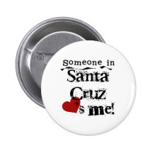 Someone in Santa Cruz Pins