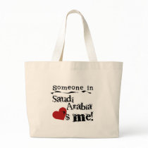Someone In Saudi Arabia Loves Me bags