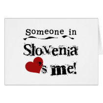 Someone In Slovenia Loves Me cards