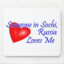 Someone in Sochi, Russia Loves Me mousepads by Brookelorren Someone in Sochi, Russia Loves Me mousepads