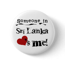 Someone In Sri Lanka Loves Me buttons