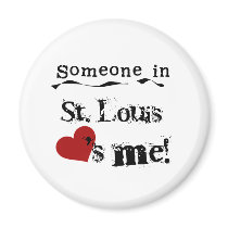 Someone in St. Louis magnets by USAcities Someone in St. Louis magnets