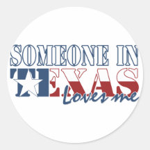 Someone in Texas Loves Me Sticker
