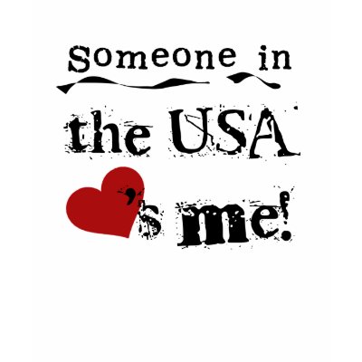Someone in the USA Loves Me Tshirt Zazzle_shirt Someone in the USA Loves Me Tshirt Zazzle_shirt
