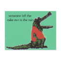 someone left the cake out in the rain postcards by holycrocodile someone left the cake out in the rain postcards