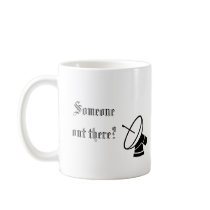 Someone out there Mug