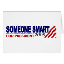 Someone Smart For President cards