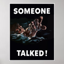 Someone Talked -- Border Print