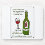 SOMEONE TOLD ME... WINE PRINT BY JILL MOUSE PAD