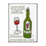SOMEONE TOLD ME... WINE PRINT BY JILL POST CARDS