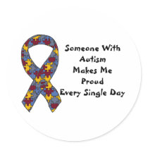 Someone With Autism Makes Me Proud Every Single Da stickers