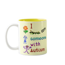 Someone With Autism Mugs