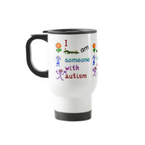 Someone With Autism Travel Mugs