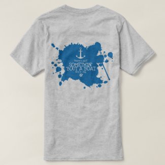 Somethin' 'Bout a Boat and a Dog T-Shirt
