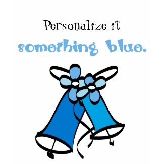 Something Blue shirt