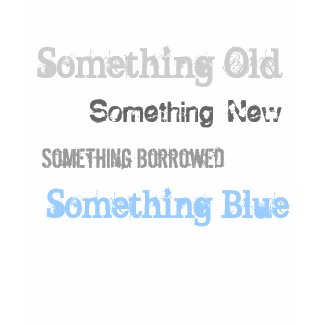 Something Old, Something New shirt