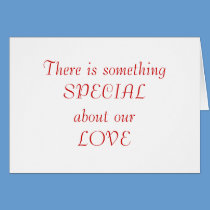 something SPECIAL about our LOVE cards