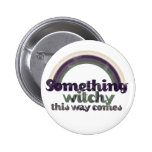 Something Witchy Pinback Buttons