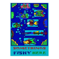 Something's Fishy Poster posters