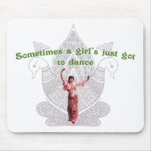 Sometimes a girl's just got to dance mouse pads