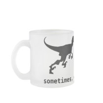 Sometimes, evolution sucks mugs by Sporkbender Sometimes, evolution sucks mugs